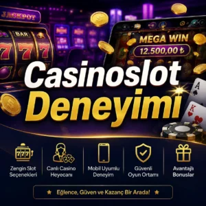 Casinoslot Deneyimi